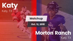 Matchup: Katy  vs. Morton Ranch  2018