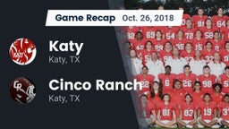Recap: Katy  vs. Cinco Ranch  2018