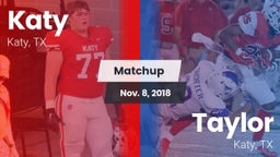 Matchup: Katy  vs. Taylor  2018