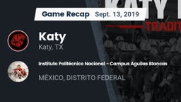 Recap: Katy  vs. Instituto Politécnico Nacional - Campus Aguilas Blancas 2019
