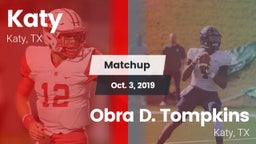 Matchup: Katy  vs. Obra D. Tompkins  2019