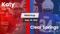 Matchup: Katy  vs. Clear Springs  2020