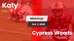 Matchup: Katy  vs. Cypress Woods  2020