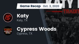 Recap: Katy  vs. Cypress Woods  2020