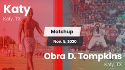 Matchup: Katy  vs. Obra D. Tompkins  2020
