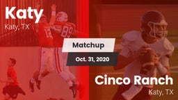 Matchup: Katy  vs. Cinco Ranch  2020
