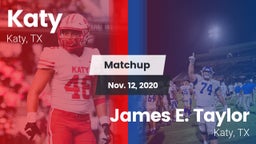 Matchup: Katy  vs. James E. Taylor  2020