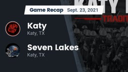 Recap: Katy  vs. Seven Lakes  2021