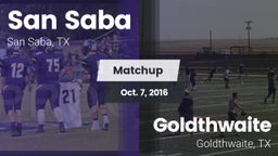 Matchup: San Saba  vs. Goldthwaite  2016