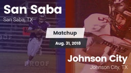 Matchup: San Saba  vs. Johnson City  2018
