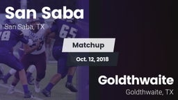 Matchup: San Saba  vs. Goldthwaite  2018