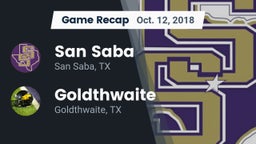 Recap: San Saba  vs. Goldthwaite  2018