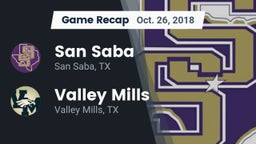 Recap: San Saba  vs. Valley Mills  2018