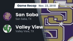 Recap: San Saba  vs. Valley View  2018