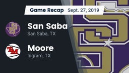 Recap: San Saba  vs. Moore  2019