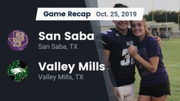 Recap: San Saba  vs. Valley Mills  2019