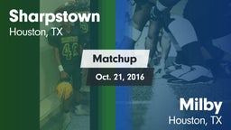 Matchup: Sharpstown High vs. Milby  2016
