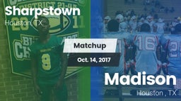 Matchup: Sharpstown High vs. Madison  2017