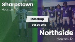 Matchup: Sharpstown High vs. Northside  2019