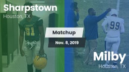 Matchup: Sharpstown High vs. Milby  2019