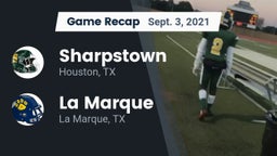 Recap: Sharpstown  vs. La Marque  2021