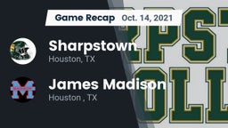 Recap: Sharpstown  vs. James Madison  2021