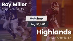 Matchup: Roy Miller vs. Highlands  2018