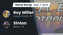 Recap: Roy Miller  vs. Sinton  2018