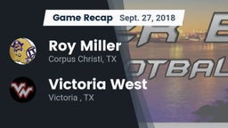 Recap: Roy Miller  vs. Victoria West  2018
