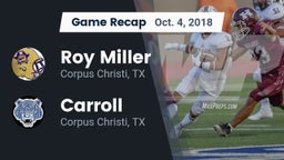 Recap: Roy Miller  vs. Carroll  2018