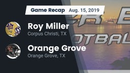 Recap: Roy Miller  vs. Orange Grove  2019