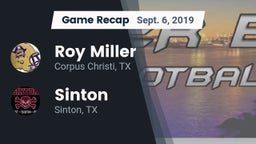 Recap: Roy Miller  vs. Sinton  2019