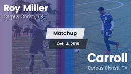 Matchup: Roy Miller vs. Carroll  2019