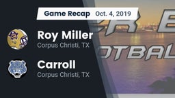 Recap: Roy Miller  vs. Carroll  2019
