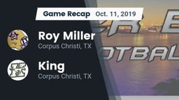 Recap: Roy Miller  vs. King  2019