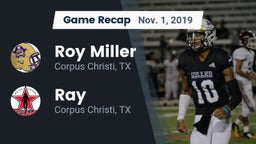 Recap: Roy Miller  vs. Ray  2019