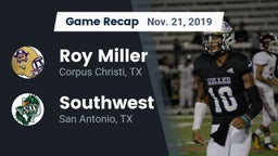 Recap: Roy Miller  vs. Southwest  2019