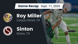 Recap: Roy Miller  vs. Sinton  2020