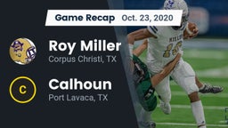 Recap: Roy Miller  vs. Calhoun  2020