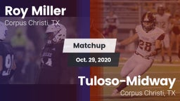 Matchup: Roy Miller vs. Tuloso-Midway  2020