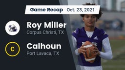 Recap: Roy Miller  vs. Calhoun  2021