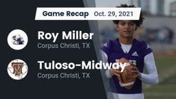 Recap: Roy Miller  vs. Tuloso-Midway  2021