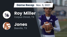 Recap: Roy Miller  vs. Jones  2021