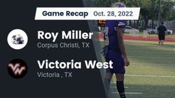 Recap: Roy Miller  vs. Victoria West  2022