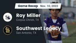 Recap: Roy Miller  vs. Southwest Legacy  2022