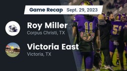 Recap: Roy Miller  vs. Victoria East  2023