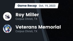 Recap: Roy Miller  vs. Veterans Memorial  2023