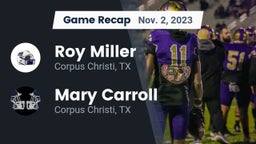 Recap: Roy Miller  vs. Mary Carroll  2023