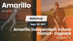 Matchup: Amarillo  vs. Amarillo Independent School District- Caprock  2017