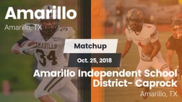 Matchup: Amarillo  vs. Amarillo Independent School District- Caprock  2018